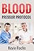 Blood Pressure Protocol: Th...