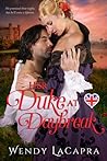 Her Duke at Daybreak by Wendy LaCapra