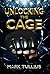 Unlocking the Cage