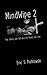 MindWipe 2: The Stories We Tell and the Rivers We Are