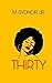 Thirty