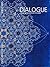 Dialogue Summer 2017 Issue by Bryce Cook