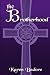The Brotherhood (The Bard T...