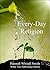 Every-Day Religion by Hannah Whitall Smith