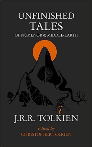 Unfinished Tales of Númenor and Middle-earth