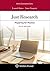 Just Research: Preparing for Practice (Aspen Coursebook Series)