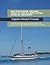 2017 FOOTLOOSE ON THE ATLANTIC WATERWAY: A mile by mile anchoring and cruising guide of the Atlantic Intra-coastal Waterway (Footloose Budget Guidebooks)