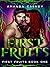 First Fruits (First Fruits #1)