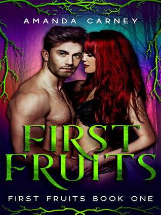 First Fruits (First Fruits #1)