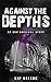 Against The Depths: An EMP ...