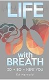Life With Breath:...