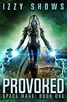 Provoked