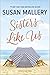 Sisters Like Us (Mischief Bay, 4)