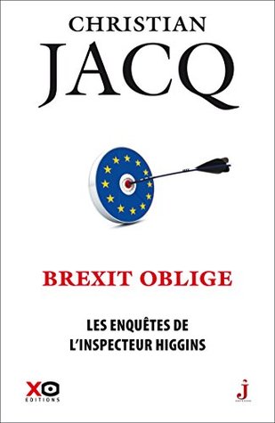 Brexit Oblige (Les enquêtes de l'inspecteur Higgins #26)