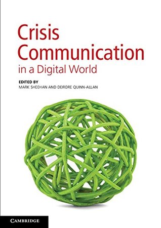 Crisis Communication in a Digital World (Kindle Edition)