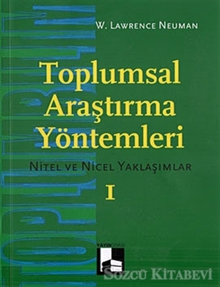 Toplumsal Araştırma Yöntemleri 1 (Nitel ve Nicel Yaklaşımlar)