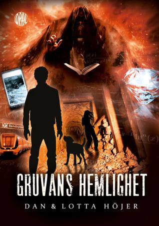 Gruvans hemlighet (Hardcover)