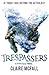 Trespassers (Ferryman Book 2)