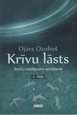 Krīvu lāsts (Senču noslēpumu atklāšāna,#2)