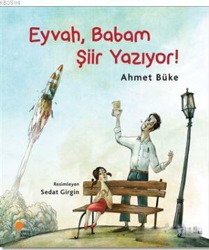 Eyvah, Babam Şiir Yazıyor! (Zeyno Dizisi #1)