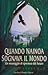 Quando Nainoa sognava il mondo - Un messaggio di speranza dal... by Hank Wesselman