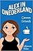 Common Grounds (Alex in Onederland, #1)