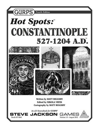GURPS Hot Spots: Constantinople 527-1204 A.D.