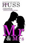 Mr. & Mrs. by J.A. Huss