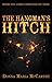 The Hangman's Hitch: Where evil lurks closer than you think