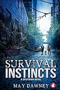Survival Instincts