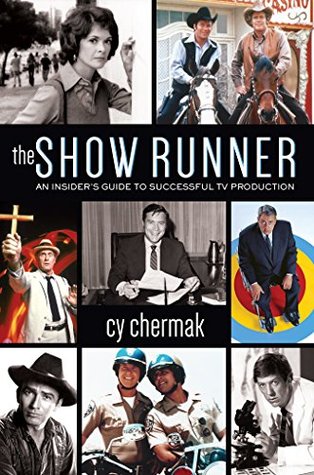The Show Runner: An Insider's Guide to Successful TV Production (Kindle Edition)
