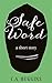 Safe Word