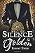 Silence is Golden by Robert Thier
