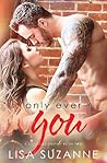 Only Ever You by Lisa Suzanne