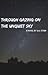Through Gazing on the Unquiet Sky by F. P. Callisto