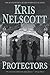 Protectors by Kris Nelscott