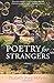 Poetry For Strangers 2: Vol...