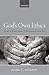 God's Own Ethics by Mark C. Murphy