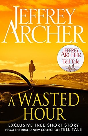 A Wasted Hour (Kindle Edition)