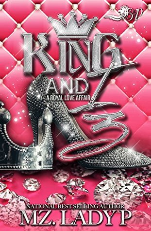 King and I 3: A Royal Love Affair (Kindle Edition)