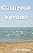 Caluroso Verano (Trilogía O...
