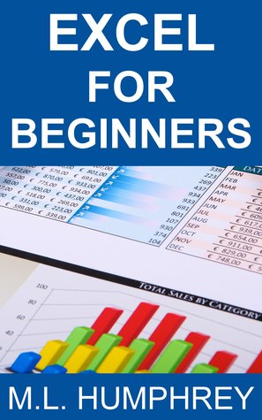 Excel for Beginners (Excel Essentials, #1)