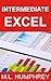 Intermediate Excel (Excel Essentials, #2)