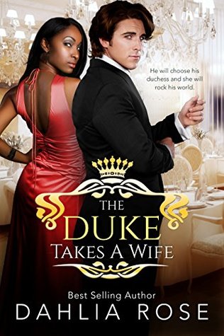 The Duke Takes A Wife (Not Just Royals #1)