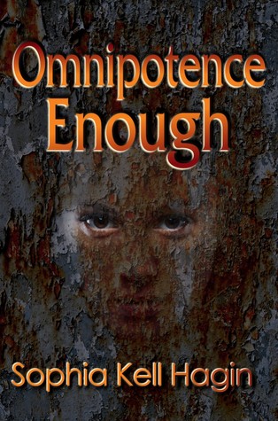 Omnipotence Enough By Sophia Kell Hagin