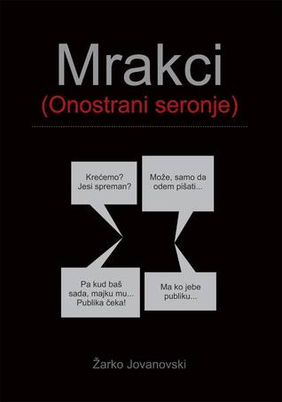Mrakci (Onostrani seronje)