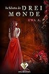 Im Schatten der drei Monde (Die Monde Saga, #2) Im Schatten der drei Monde (Die Monde Saga, #2)