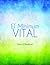 EL MINIMUM VITAL (Spanish Edition)