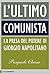 L'ultimo comunista: La pres...