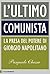 L'ultimo comunista by Pasquale Chessa